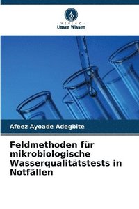 bokomslag Feldmethoden fr mikrobiologische Wasserqualittstests in Notfllen