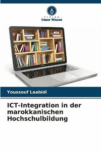 bokomslag ICT-Integration in der marokkanischen Hochschulbildung