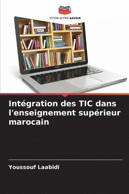 bokomslag Intégration des TIC dans l'enseignement supérieur marocain