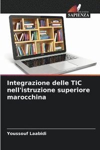 bokomslag Integrazione delle TIC nell'istruzione superiore marocchina