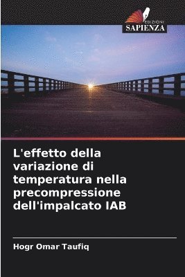 bokomslag L'effetto della variazione di temperatura nella precompressione dell'impalcato IAB