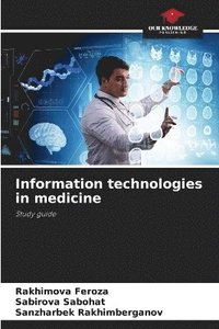 bokomslag Information technologies in medicine