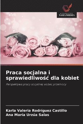 Praca socjalna i sprawiedliwo&#347;c dla kobiet 1