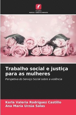 bokomslag Trabalho social e justia para as mulheres