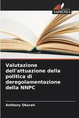 bokomslag Valutazione dell'attuazione della politica di deregolamentazione della NNPC