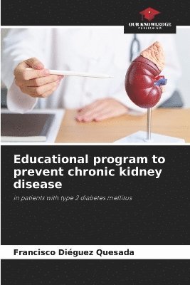 bokomslag Educational program to prevent chronic kidney disease