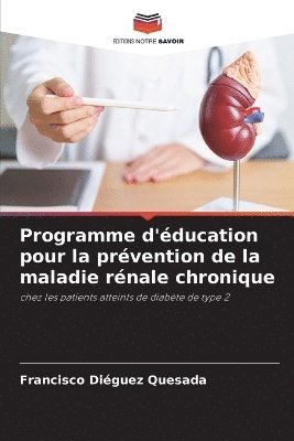 bokomslag Programme d'ducation pour la prvention de la maladie rnale chronique