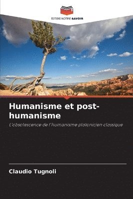 bokomslag Humanisme et post-humanisme