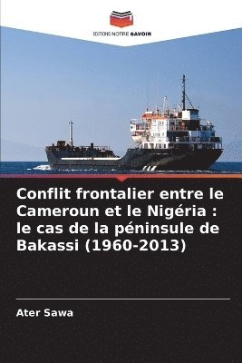 Conflit frontalier entre le Cameroun et le Nigria 1