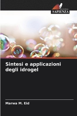 bokomslag Sintesi e applicazioni degli idrogel