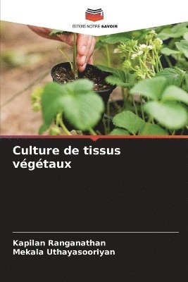 bokomslag Culture de tissus vgtaux