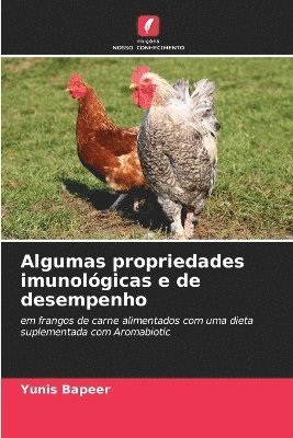 bokomslag Algumas propriedades imunolgicas e de desempenho