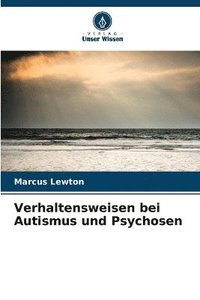 bokomslag Verhaltensweisen bei Autismus und Psychosen