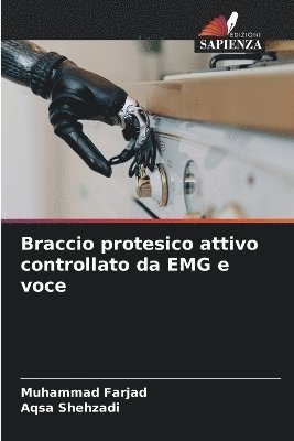 bokomslag Braccio protesico attivo controllato da EMG e voce