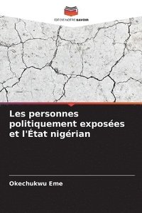 bokomslag Les personnes politiquement exposes et l'tat nigrian