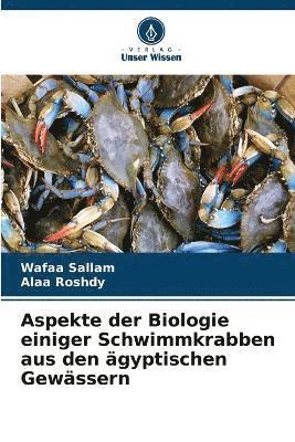 bokomslag Aspekte der Biologie einiger Schwimmkrabben aus den gyptischen Gewssern