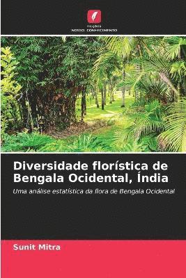 bokomslag Diversidade florstica de Bengala Ocidental, ndia