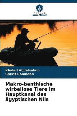 bokomslag Makro-benthische wirbellose Tiere im Hauptkanal des gyptischen Nils