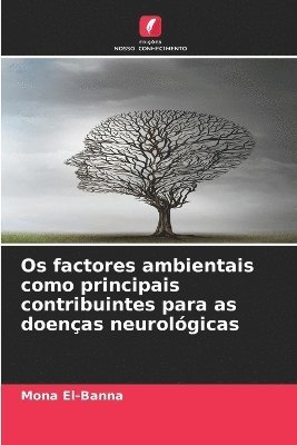 Os factores ambientais como principais contribuintes para as doenas neurolgicas 1