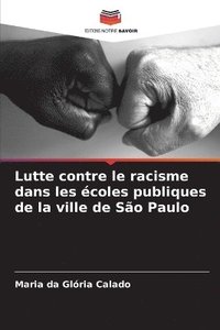 bokomslag Lutte contre le racisme dans les coles publiques de la ville de So Paulo