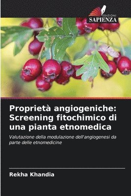 Rekha Khandia - Proprietà angiogeniche, Häftad