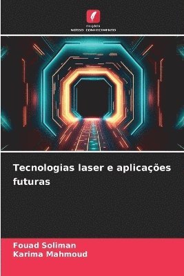 bokomslag Tecnologias laser e aplicaes futuras