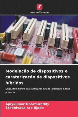 bokomslag Modelação de dispositivos e caraterização de dispositivos híbridos