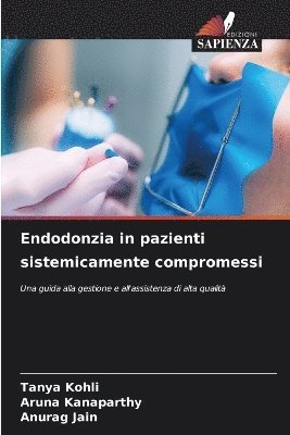 bokomslag Endodonzia in pazienti sistemicamente compromessi