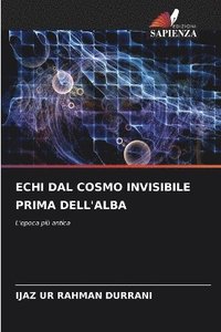 bokomslag Echi Dal Cosmo Invisibile Prima Dell'alba