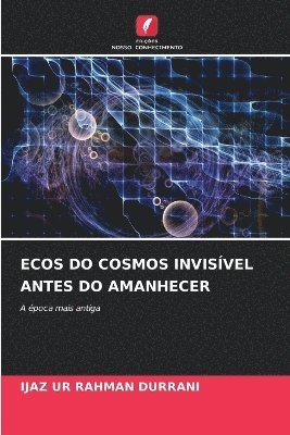 bokomslag Ecos Do Cosmos Invisvel Antes Do Amanhecer