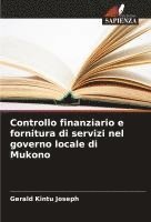 bokomslag Controllo finanziario e fornitura di servizi nel governo locale di Mukono