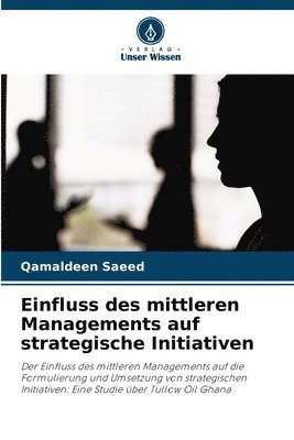 bokomslag Einfluss des mittleren Managements auf strategische Initiativen