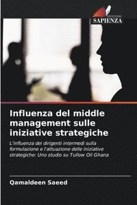 bokomslag Influenza del middle management sulle iniziative strategiche