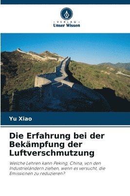 Erfahrung bei der Bekämpfung der Luftverschmutzung