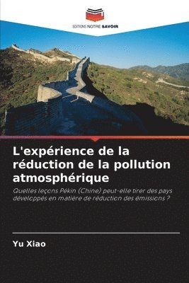bokomslag L'expérience de la réduction de la pollution atmosphérique