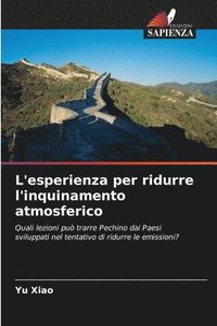 bokomslag L'esperienza per ridurre l'inquinamento atmosferico