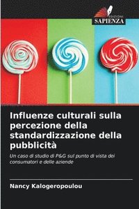 bokomslag Influenze culturali sulla percezione della standardizzazione della pubblicit