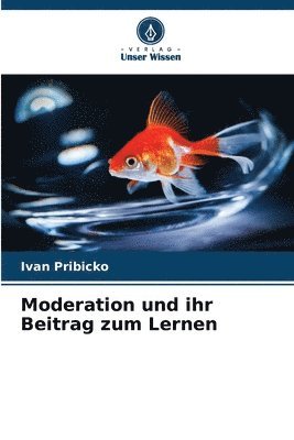 bokomslag Moderation und ihr Beitrag zum Lernen