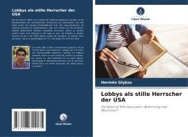 Hermès Glykas, Hermès - Lobbys als stille Herrscher der USA, Häftad