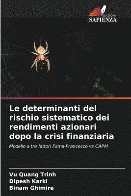 bokomslag Le determinanti del rischio sistematico dei rendimenti azionari dopo la crisi finanziaria