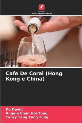 bokomslag Cafe De Coral (Hong Kong e China)