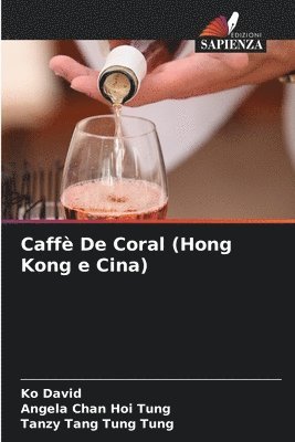 bokomslag Caff De Coral (Hong Kong e Cina)