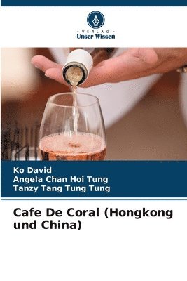 Cafe De Coral (Hongkong und China)