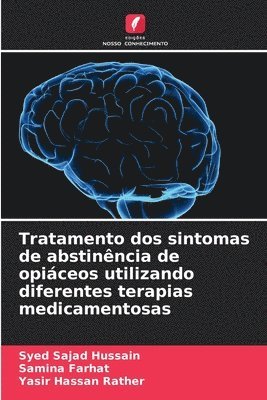 bokomslag Tratamento dos sintomas de abstinncia de opiceos utilizando diferentes terapias medicamentosas