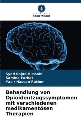 bokomslag Behandlung von Opioidentzugssymptomen mit verschiedenen medikamentsen Therapien