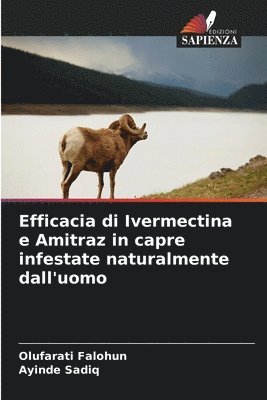 bokomslag Efficacia di Ivermectina e Amitraz in capre infestate naturalmente dall'uomo