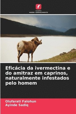 Eficcia da ivermectina e do amitraz em caprinos, naturalmente infestados pelo homem 1