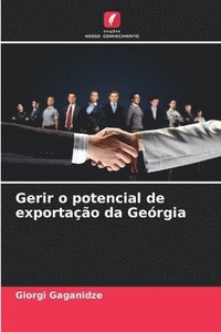 bokomslag Gerir o potencial de exportao da Gergia