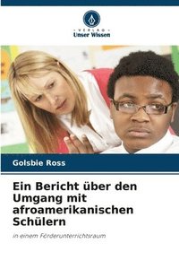 bokomslag Ein Bericht ber den Umgang mit afroamerikanischen Schlern