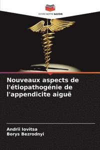 bokomslag Nouveaux aspects de l'tiopathognie de l'appendicite aigu